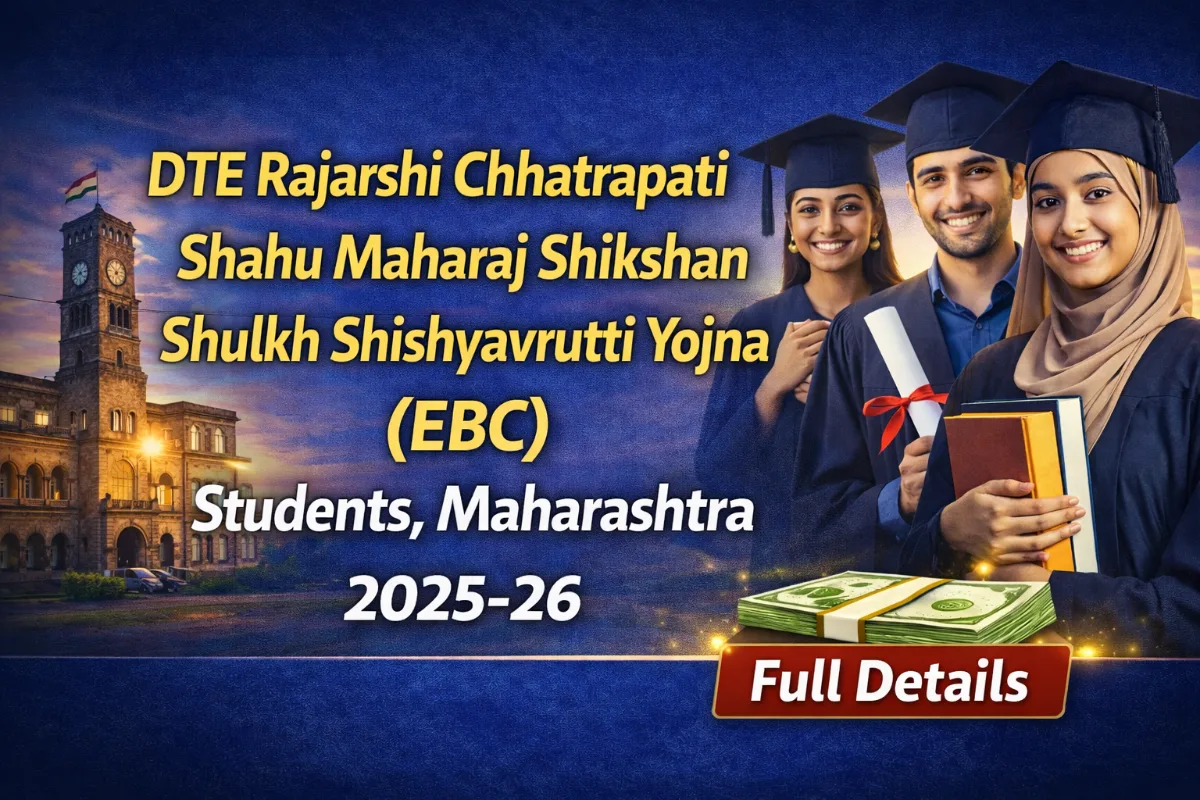 DTE Rajarshi Chhatrapati Shahu Maharaj Shikshan Shulkh Shishyavrutti Yojna (EBC) Students, Maharashtra 2025-26 1 DTE Rajarshi Chhatrapati Shahu Maharaj Shikshan Shulkh Shishyavrutti Yojna EBC Maharashtra 2025-26 eligibility apply details