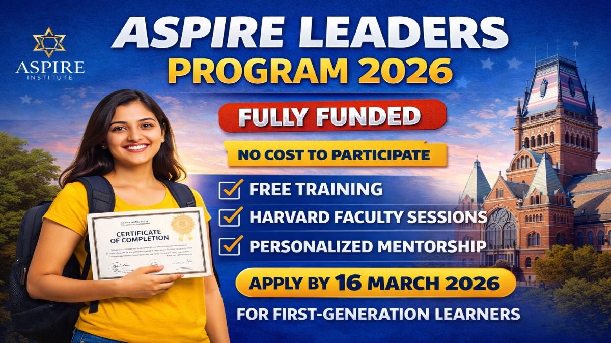 Aspire Leaders Program 2026 fully funded online leadership programme for first-generation learners with Harvard faculty sessions and mentorship