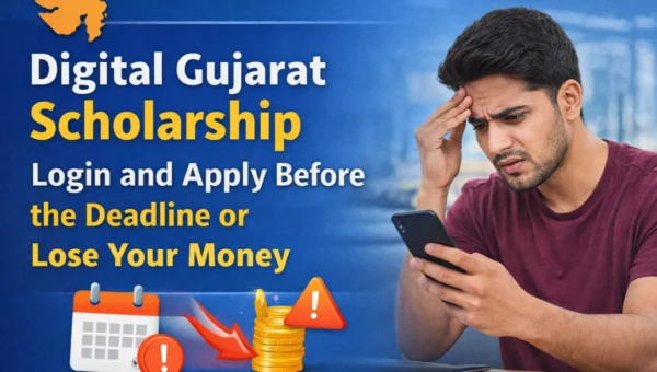 Student checking Digital Gujarat Scholarship login on smartphone with warning about applying before the deadline to avoid losing scholarship money