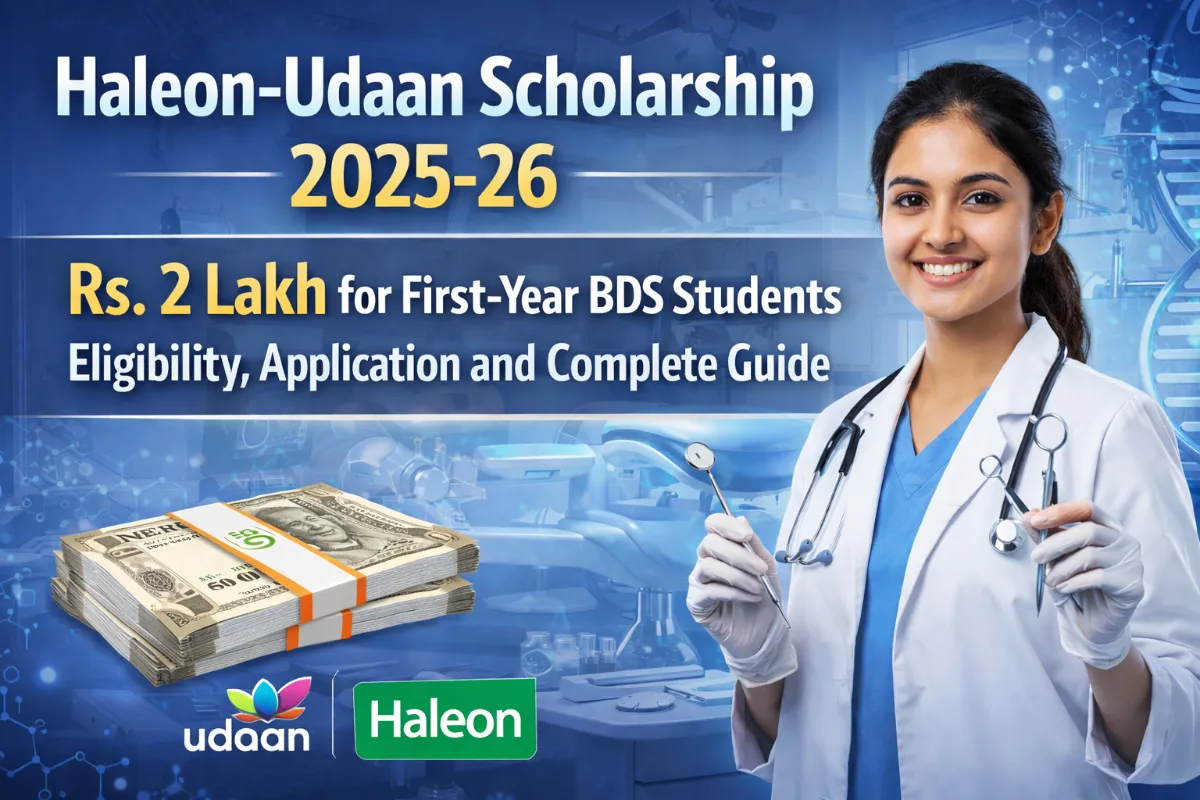 Haleon Udaan Scholarship 2025-26 image showing Rs 2 lakh financial support for first year BDS students in India with dental student and clinic background