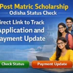 Post Matric Scholarship Odisha Status Check portal showing students checking application status and scholarship payment update online