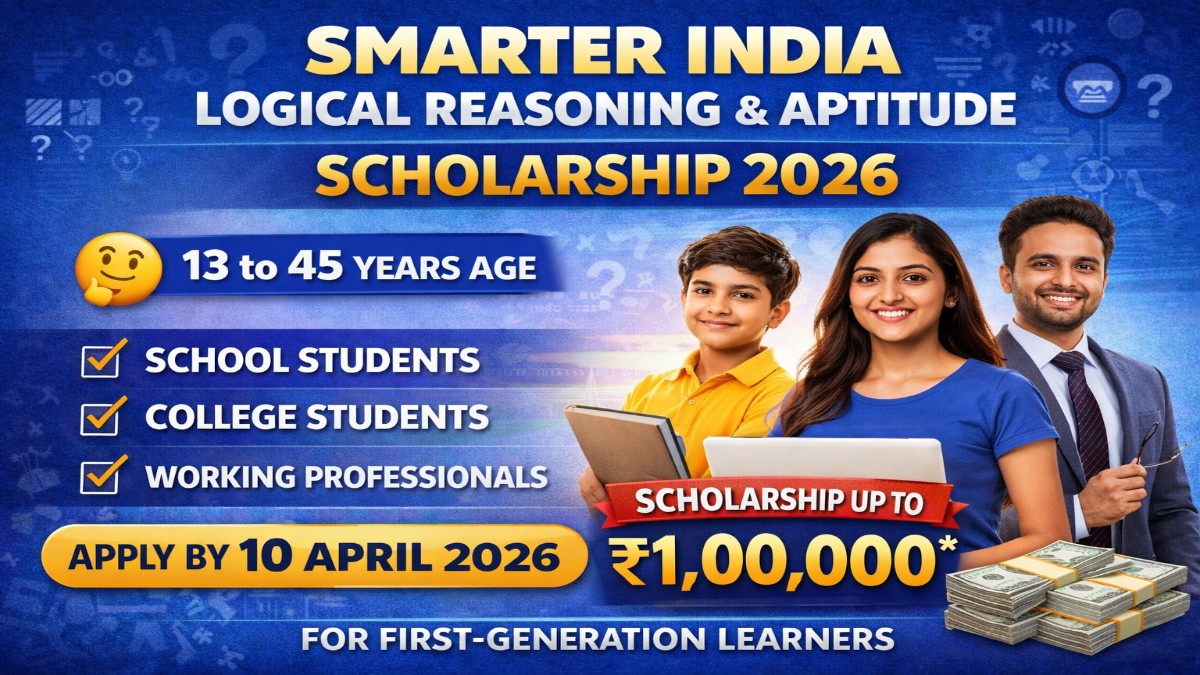 Smarter India Logical Reasoning & Aptitude Scholarship 2026: Eligibility, Last Date, Apply Online 1 Smarter India Logical Reasoning & Aptitude Scholarship 2026